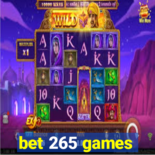 bet 265 games